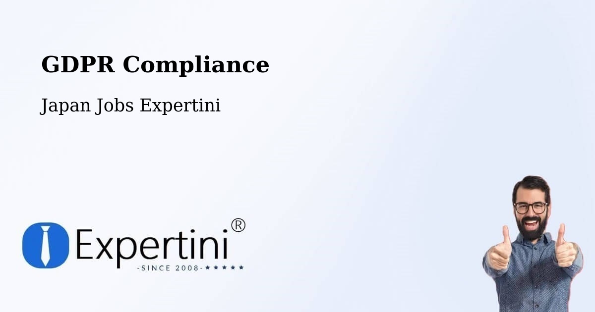 EU GDPR Compliance Statement – Kusatsu - Japan Jobs Expertini