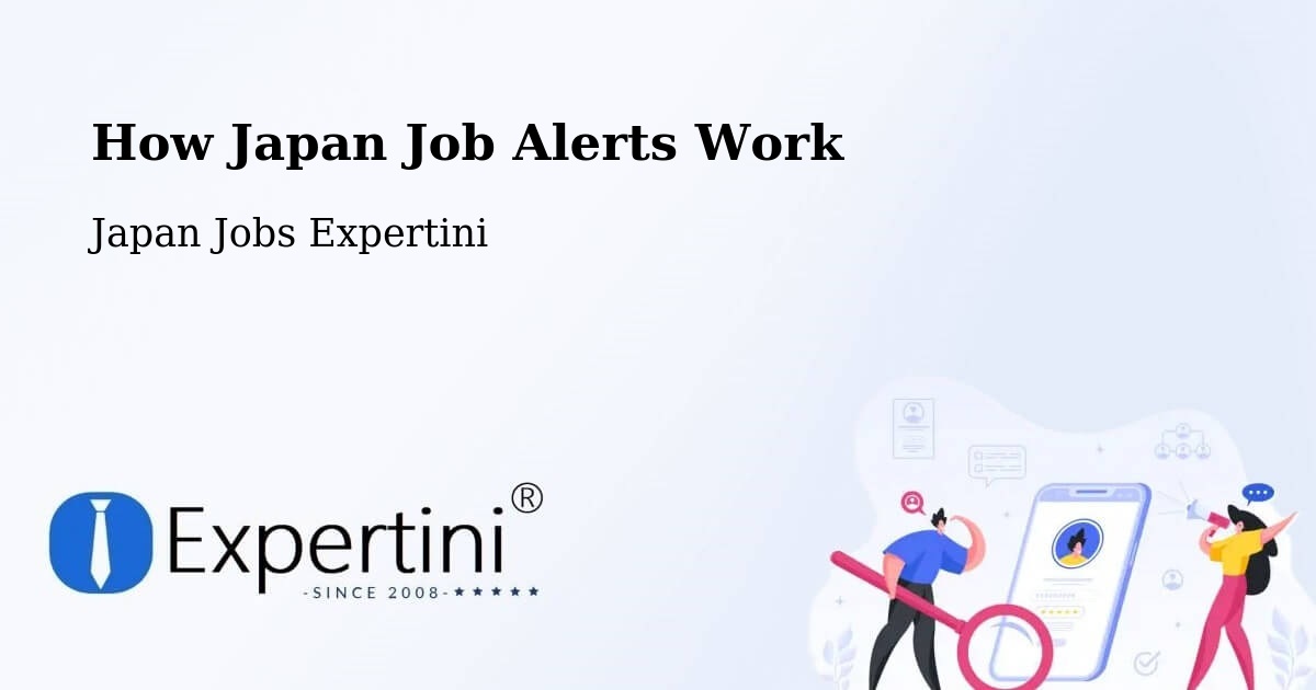 Job Alert System Overview – Kusatsu - Japan Jobs Expertini